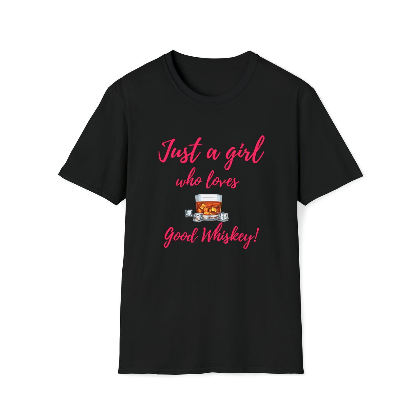 Just a girl who loves whiskey - Unisex Softstyle T-Shirt