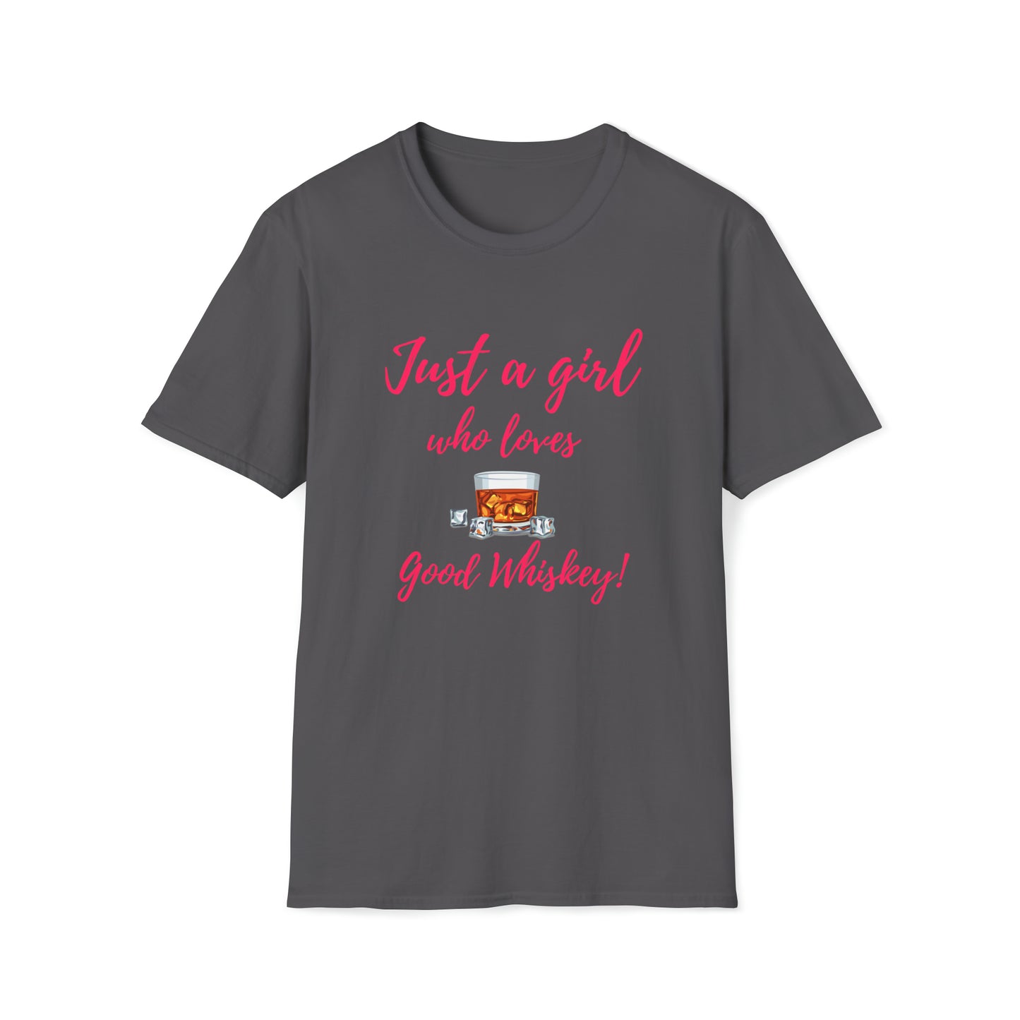 Just a girl who loves whiskey - Unisex Softstyle T-Shirt